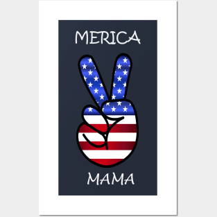 Fourth of July, USA Patritotic Proud Mama, American Flag Peace Sign: MERICA MAMA Design Posters and Art